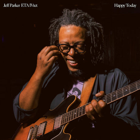 Jeff Parker Eta Ivtet - Happy today (CD) - Velvet Music
