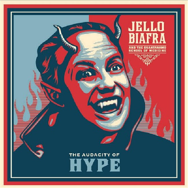Jello Biafra & The Guantanamo School Of Medicine - The audacity of hype (LP)