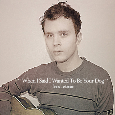 Jens Lekman - When i said i wanted to be your dog (LP) - Velvet Music