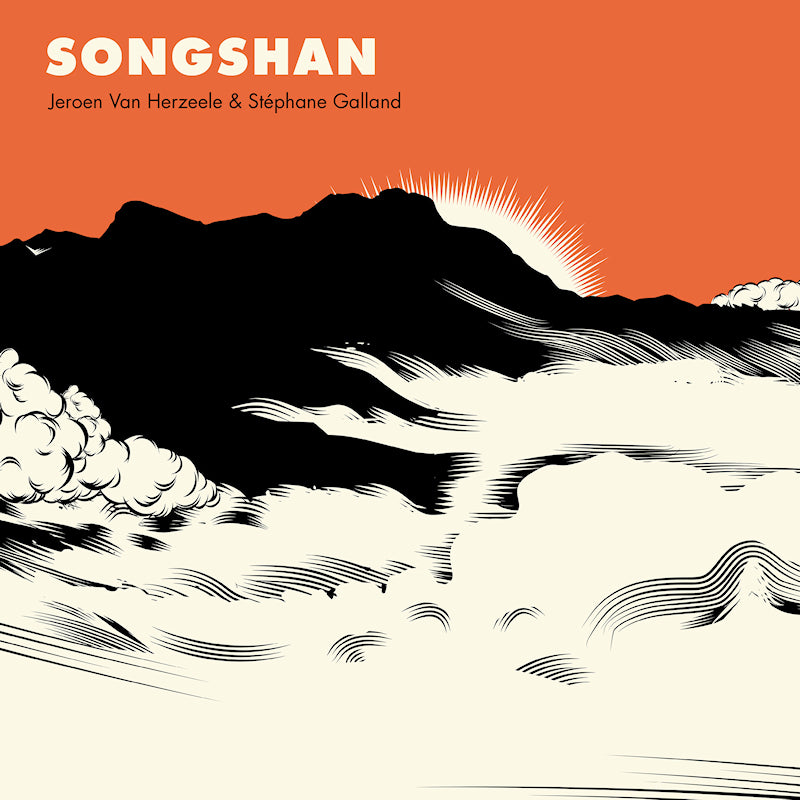 Galland, Stephane | Van Herzeele, Jeroen - Songshan (CD)