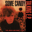 Jesus And Mary Chain, The - Some Candy Talking (40th Anniversary Edition) (12-inch maxi-single) - Velvet Music