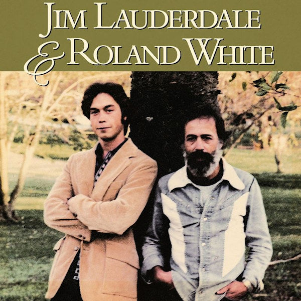 Jim Lauderdale & Roland White - Jim Lauderdale & Roland White (CD) - Velvet Music