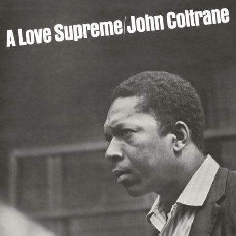 John Coltrane - A love supreme (LP)