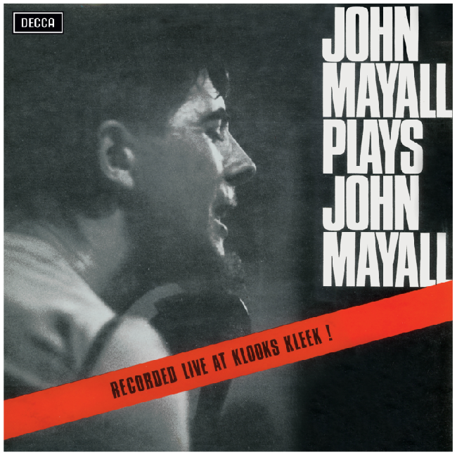 John Mayall & The Bluesbreakers - Plays John Mayall (Live At Klooks Kleek) (60th Anniversary Edition) (LP)