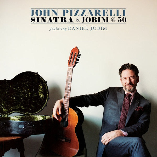 John Pizzarelli - Sinatra and jobim @ 50 (CD)