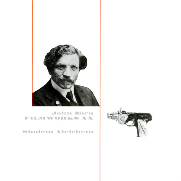 John Zorn - Filmworks XX: Sholem Aleichem (CD) - Velvet Music