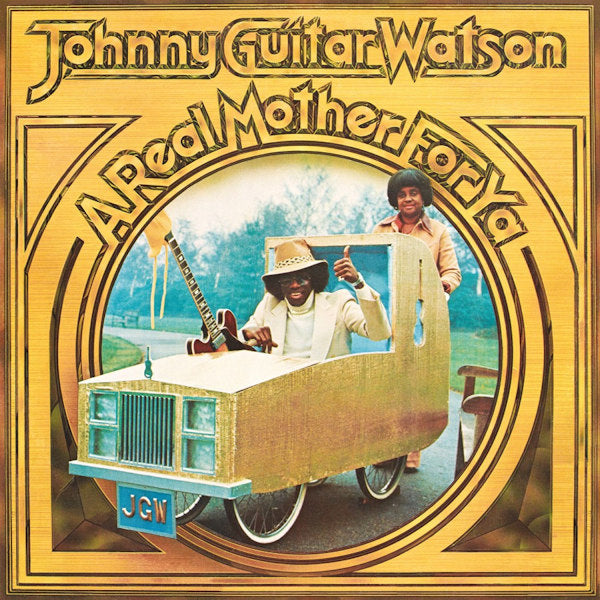 Johnny Guitar Watson - A real mother for ya (LP) - Velvet Music