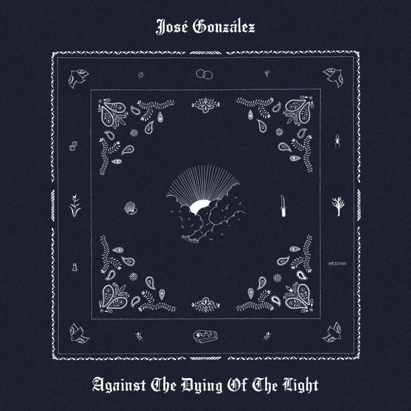 Jose Gonzalez - Against the dying of the night (CD) - Velvet Music