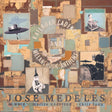 Jose Medeles - Railroad cadences & melancholic anthems (CD) - Velvet Music