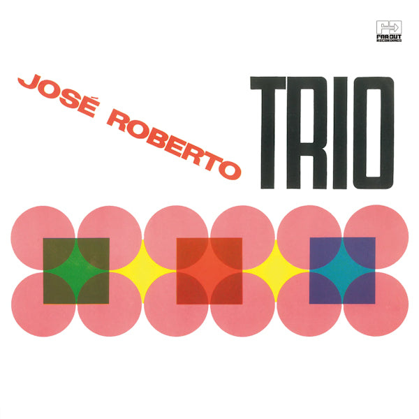 Jose Roberto - Jose Roberto trio (LP)