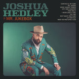 Joshua Hedley - Mr. jukebox (LP)