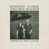 Josienne Clarke & Ben Walker - Through the clouds (10-inch)