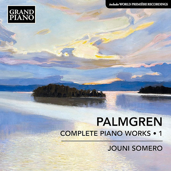 Jouni Somero - Selim Palmgren : l'œuvre complète pour piano 1 (CD)