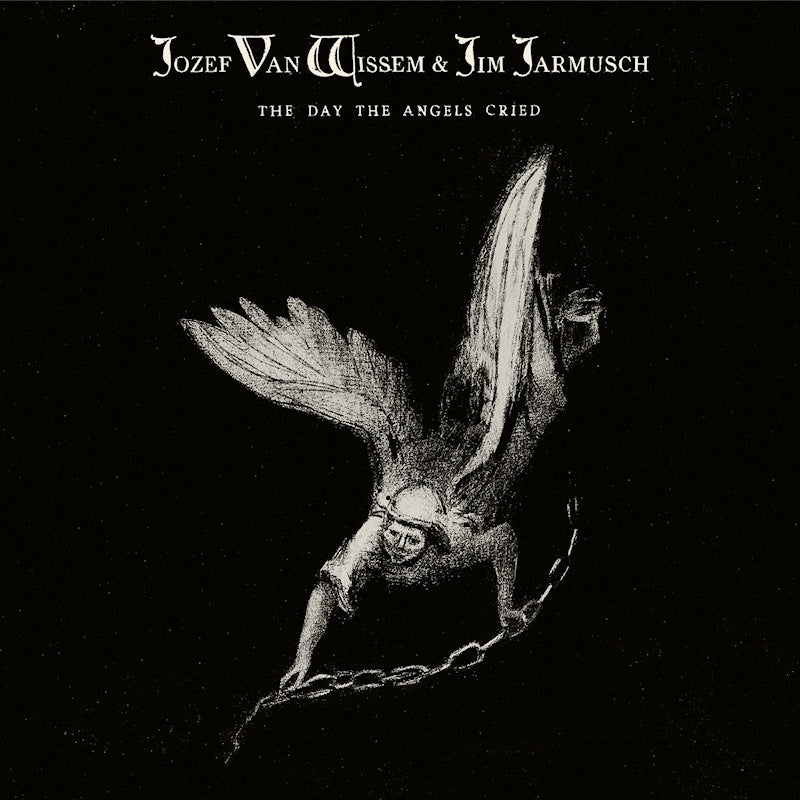 Jozef Wissem &amp; Jim Jarmusch - The day the angels cried (LP)
