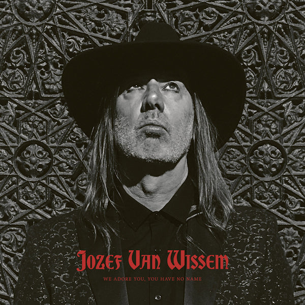 Jozef Van Wissem - We adore you, you have no name (CD) - Velvet Music