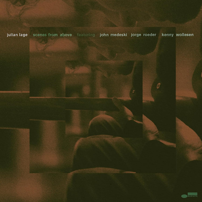 Julian Lage, John Medeski, Jorge Roeder, Kenny Wol - Scenes from above (LP) - Velvet Music