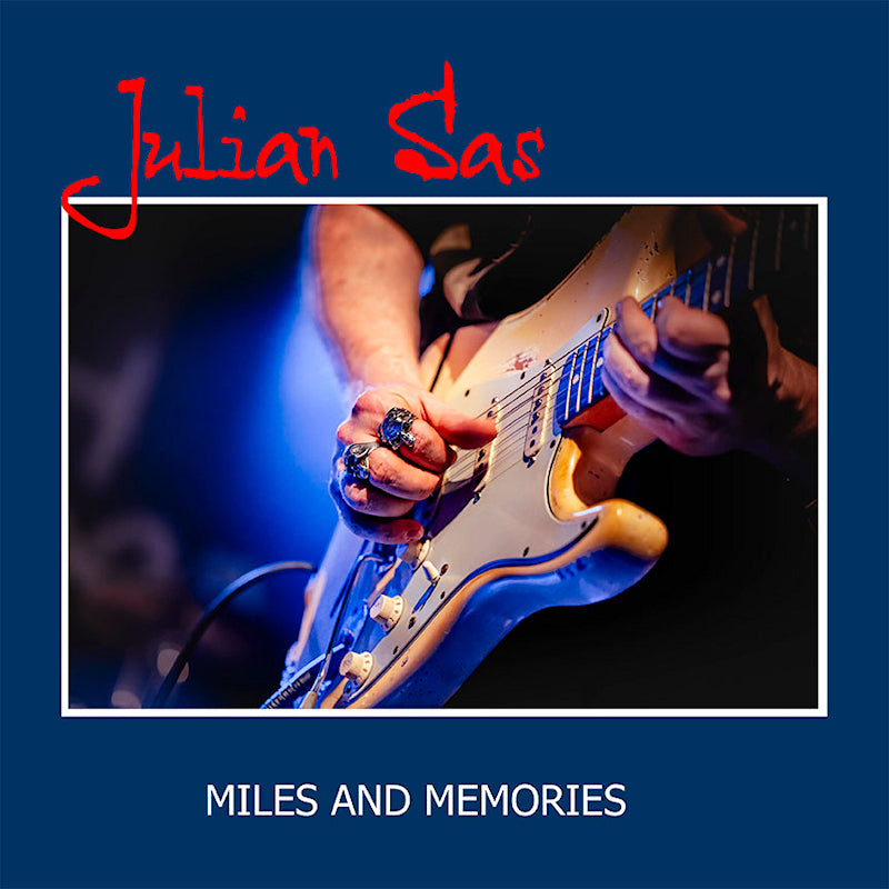 Julian Sas - Miles and memories (CD)