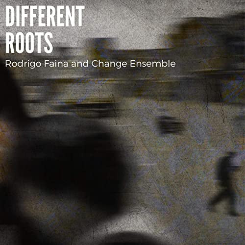 Rodrigo Faina And Change Ensemble - Different Roots (second-hand CD)
