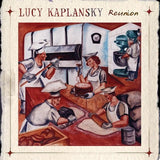 Lucy Kaplansky - Reunion (CD) - Velvet Music