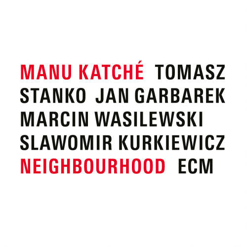 Manu Katche - Neighbourhood (LP) - Velvet Music