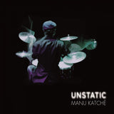 Manu Katche - Unstatic (CD) - Velvet Music