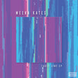 Meeka Kates - Fault line (12-inch maxi-single) - Velvet Music