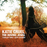 Katie Cruel - Roving jewel (CD) - Velvet Music
