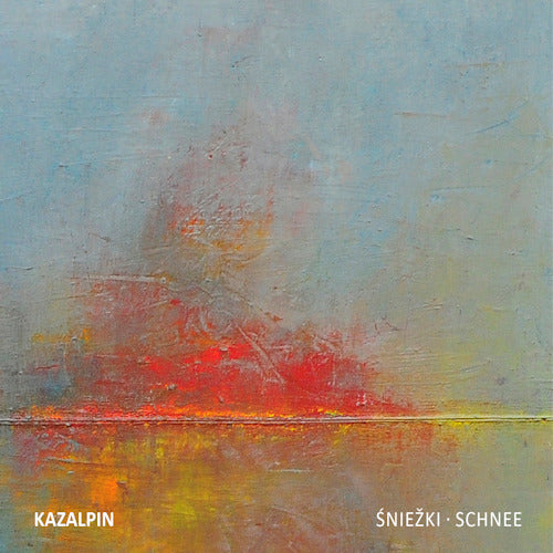 Kazalpin - Sniezki/schnee (CD) - Velvet Music