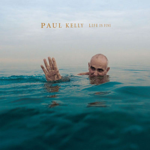 Paul Kelly - Life is fine (LP)