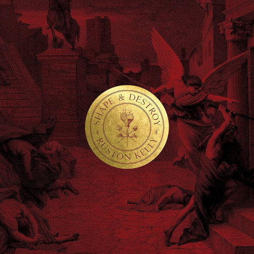 Ruston Kelly - Shape & destroy (LP) - Velvet Music