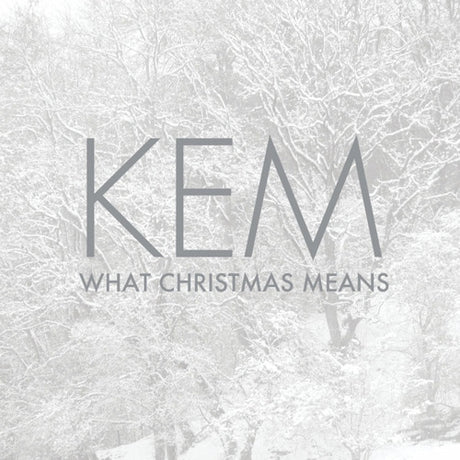 Kem - What christmas means (CD) - Velvet Music