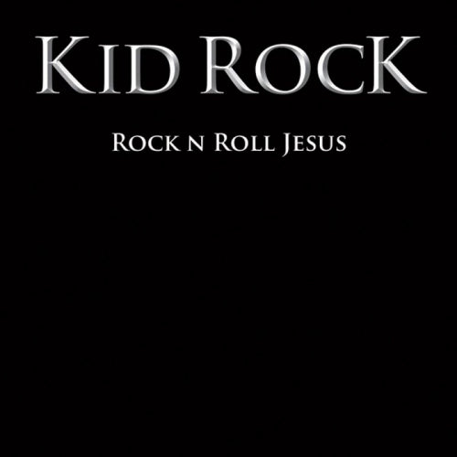 Kid Rock - Rock'n'roll jesus (LP)