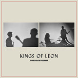 Kings Of Leon - When you see yourself (LP) - Velvet Music