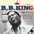 B.b. King - Sings spirituals + twist with b.b. king (CD) - Velvet Music