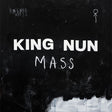King Nun - Mass (LP) - Velvet Music