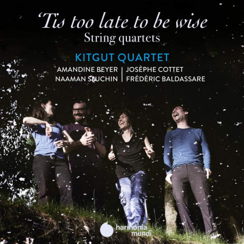 Kitgut Quartet - 'tis too late to be wise (CD) - Velvet Music