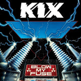 Kix - Blow my fuse (CD)