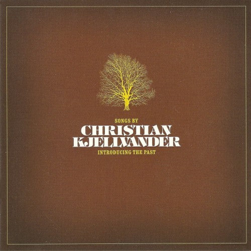 Christian Kjellvander - Inroducing the past (CD) - Velvet Music
