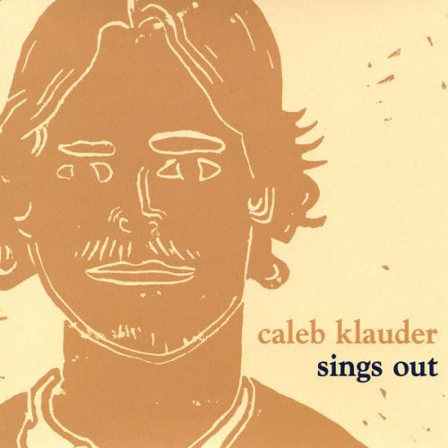 Caleb Klauder - Sings out! (CD)