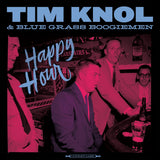 Tim Knol & Blue Grass Boogiemen - Happy hour (LP) - Velvet Music