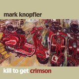 Mark Knopfler - Kill to get crimson (CD)