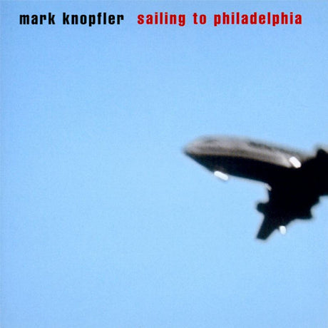 Mark Knopfler - Sailing to philadelphia (CD) - Velvet Music