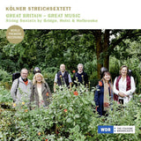 Kolner Streichsextett - Great britain, great music - string sextets (CD) - Velvet Music