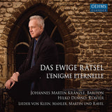 Klein/mahler/martin/ravel - Das ewige ratsel - l'enigme eternelle (CD)