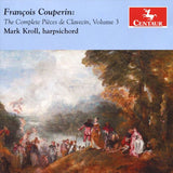 F. Couperin - Complete pieces de clavecin vol.3 (CD)