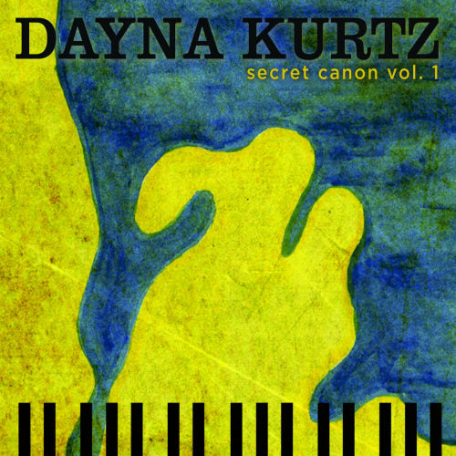 Dayna Kurtz - Secret canon 1 (LP) - Velvet Music