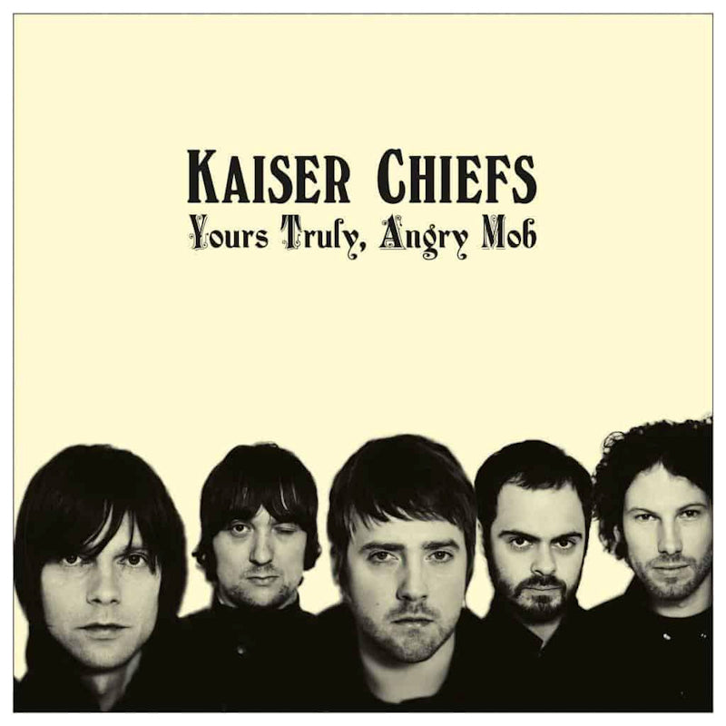 Kaiser Chiefs - Yours truly, angry mob (CD) - Velvet Music