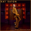 Kat Eaton - What happens now (LP) - Velvet Music