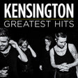 Kensington - Greatest hits (CD) - Velvet Music