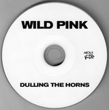 Wild Pink (2) - Dulling The Horns (CD) - Velvet Music